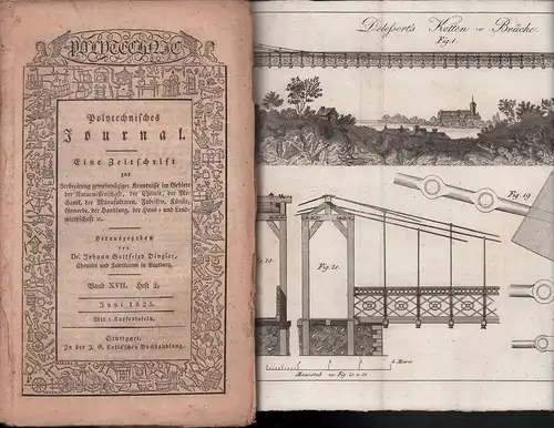 Dingler, Johann Gottfried (Hrsg.): Polytechnisches Journal. BAND XVII (17), HEFT 2 / Juni 1825.  [= JG. 6, H. 6 / Lieferung Nr. 66]. 