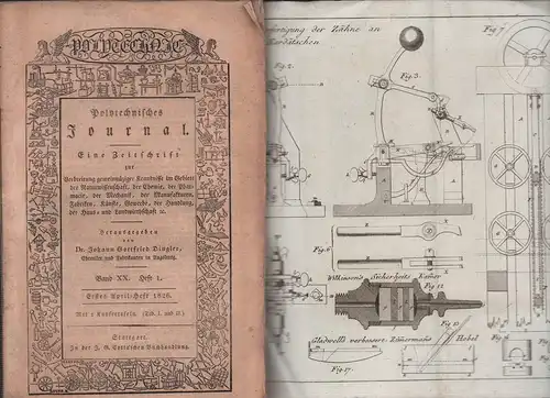 Dingler, Johann Gottfried (Hrsg.): Polytechnisches Journal. BAND XX (20), HEFT 1 / Erstes April-Heft 1826.  [= JG. 7, H. 7 / Lieferung Nr. 79]. 