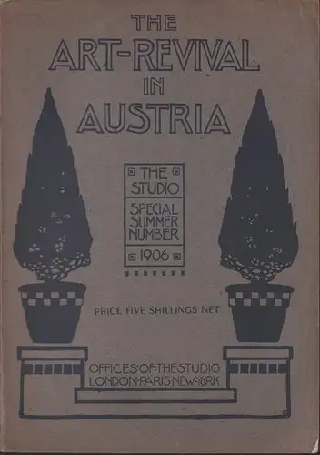 Holme, Charles (Hrsg.): The art-revival in Austria. 