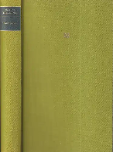 Fielding, Henry: Tom Jones. Die Geschichte eines Findlings. (Aus d. Engl. übertr. von Siegfried Lang). [Lizenzausgabe der Ausgabe München, Winkler, 1965]. 