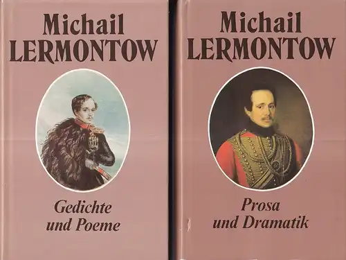 Lermontow, Michail: Ausgewählte Werke in zwei Bänden. Hrsg. u. mit einem Nachwort u. Anmerkungen versehen v. Roland Opitz. 2 Bde. (= komplett). 