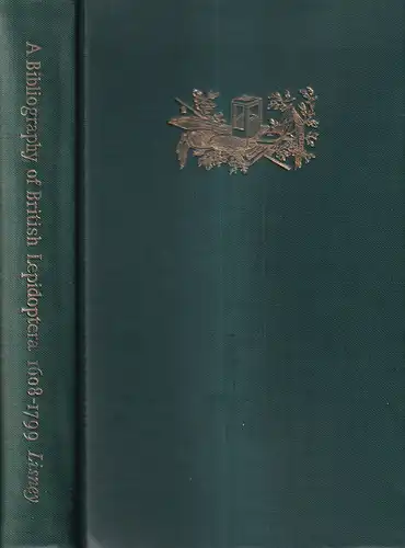 Lisney, Arthur Adrian: A bibliography of British Lepidoptera 1608-1799. 