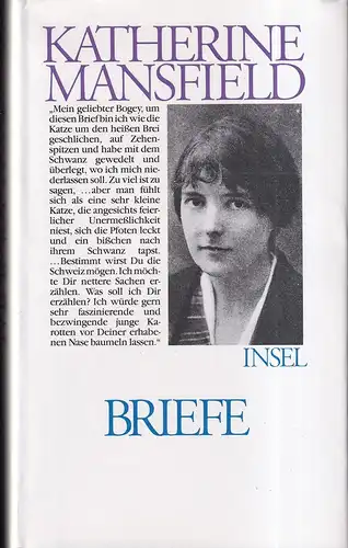 Mansfield, Katherine: Briefe. Hrsg. von Vincent O'Sullivan. Aus dem Englischen von Eike Schönfeld. (1. Aufl.). 