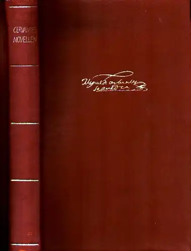 Cervantes Saavedra, Miguel de: Novellen. (Mit Kupfern d. Ausgabe von 1775-1777. Aus dem Spanischen übertragen von Adalbert Keller u. Friedrich Notter. Mit einem Nachwort versehen von Karl Hermann Weinert). 