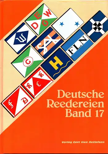 Detlefsen, Gert Uwe: Deutsche Reedereien. BAND 17: Reederei Jonny Wesch KG, Jork; Erste Deutsche Walfang Gesellschaft, Globus- Reederei GmbH, Düsseldorf/Hbg, Reederei Glahr & Co., Bremen;...