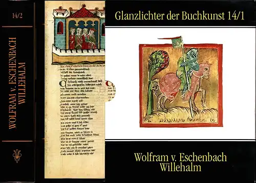 Wolfram von Eschenbach: Willehalm. Codex Vindobonensis 2670 der Österreichischen Nationalbibliothek. Kommentar von Fritz Peter Knapp. TEIL 1 Fol. 1-145  und TEIL 2., Fol. 145v-35.  2 Bde. (= komplett). 