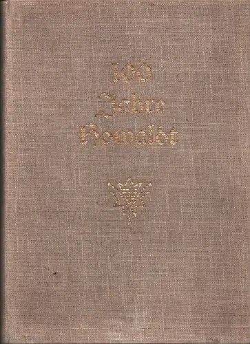 (Held, Hermann J.): 100 Jahre Howaldt. Hrsg. vom Vorstand der Howaldtswerke A.G., Kiel/Hamburg. 