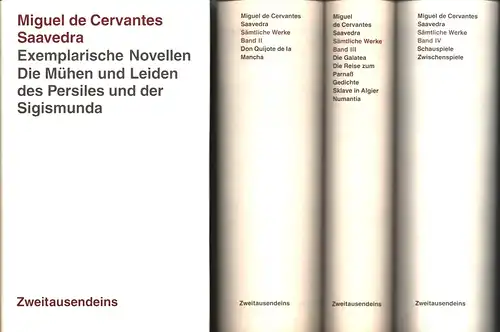 Cervantes Saavedra, Miguel de: Sämtliche Werke / Gesamtausgabe in vier Bänden. Hrsg. u. neu übersetzt v. Anton M. Rothbauer. (Lizenzausgabe). 4 Bde. (= komplett). 