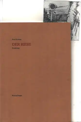 Kersten, Paul: Der Riese. Erzählung. Mit drei Radierungen von Henning Kluger und einer Suite der Radierungen. 