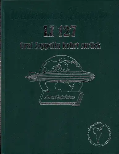 Provan, John: LZ 127 - Graf Zeppelin kehrt zurück. (Red. Peter Schmelzle). 