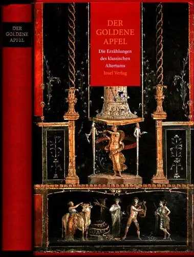 Schroeder, Michael (Hrsg.): Der goldene Apfel. Die Erzählungen des klassischen Altertums. 