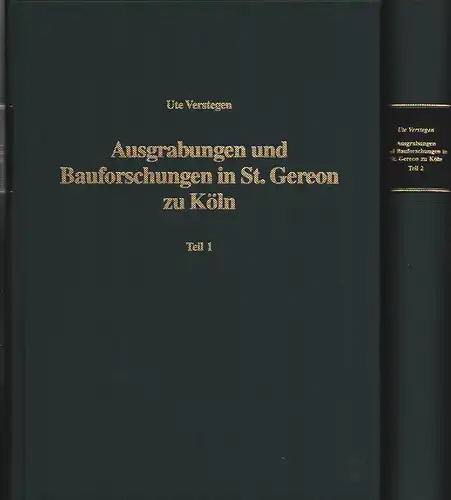 Verstegen, Ute: Ausgrabungen und Bauforschungen in St. Gereon zu Köln. Die metallzeitliche Besiedlung. Mit Beitr. von Wolfgang Czysz  u.a. (Hrsg. v. Deutsches Archäologisches Institut. Römisch-Germanische Kommission). 2 Bde. (= komplett). 