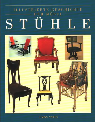 Yates, Simon: Stühle. (Aus dem Englischen von Heather Charles-Dunne). 