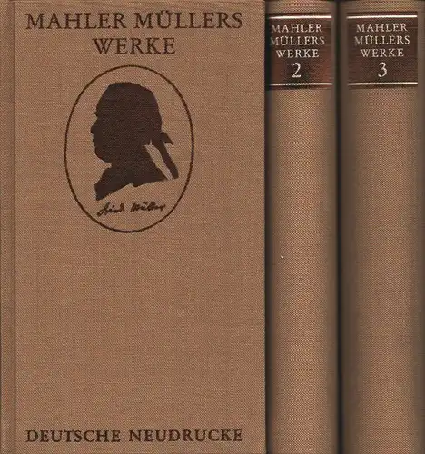 Müller, Friedrich [genannt Maler Müller]: Mahler Müllers Werke. REPRINT nach der Ausg. von 1811 mit einem Nachw. hrsg. von Gerhard vom Hofe. 3 Bde. 