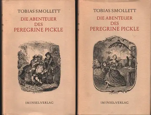 Smollett, Tobias [George]: Die Abenteuer des Peregrine Pickle. (Übers. v. Werner Kautz. Nachwort v. Helmut Findeisen). (1.-5. Tsd.). 2 Bde. (= komplett). 