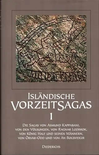 Isländische Vorzeitsagas. Bd. 1: Die Saga von Asmund Kappabani ; Die Saga von den Völsungen ; Die Saga von Ragnar Lodbrok ; Die Saga von.. 