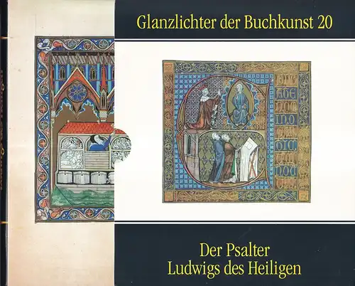Der Psalter Ludwigs des Heiligen. Ms. lat. 10525 der Bibliothèque Nationale de France. Kommentar von Patricia Stirnemann und Marcel Thomas. 