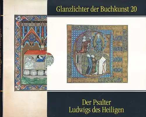 Der Psalter Ludwigs des Heiligen. Ms. lat. 10525 der Bibliothèque Nationale de France. Kommentar von Patricia Stirnemann und Marcel Thomas