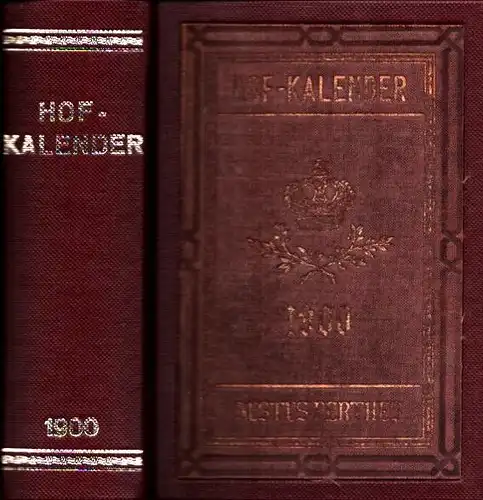 Gothaischer Genealogischer Hofkalender nebst diplomatisch-statistischem Jahrbuche. JG. 137 / 1900. 