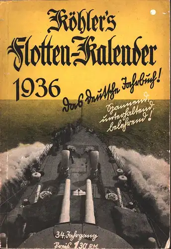 Illustrierter Deutscher Flotten-Kalender für 1936. JG. 34. Begründet von Wilhelm Köhler. 
