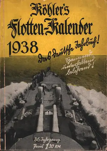 Köhlers Illustr. Flotten-Kalender für 1938. JG. 34. Begründet von Wilhelm Köhler. 