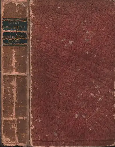 [Rumpf, Johann Daniel Friedrich] (Hrsg.): Neue Bilder Gallerie für junge Söhne und Töchter zur angenehmen und nützlichen Selbstbeschäftigung aus dem Reiche der Natur, Kunst, Sitten.. 