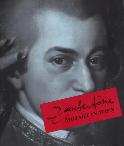 Zaubertöne. Mozart in Wien 1781-1791, Albrecht-Weinberger, Karl