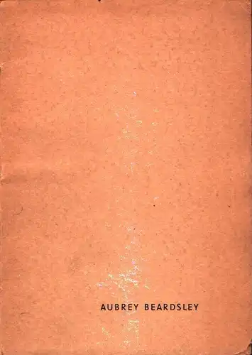 Beardsley, Aubrey: The Ballad of a barber. Die Ballade von einem Barbier. (Deutsch v. Paul Hennings). Privatdruck. 