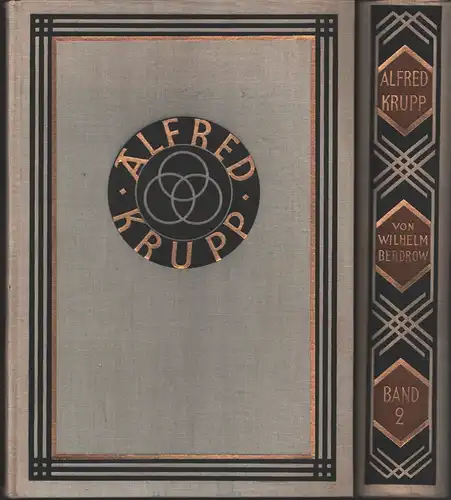 Alfred Krupp. 2 Bde. (= komplett), Berdrow, Wilhelm