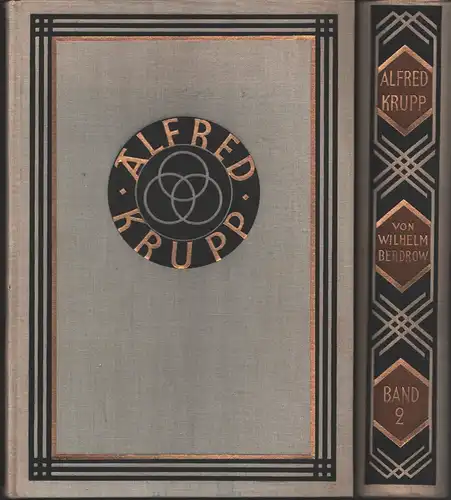 Berdrow, Wilhelm: Alfred Krupp. 2 Bde. (= komplett). 