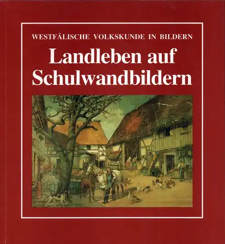 Landleben auf Schulwandbildern, Dröge, Kurt