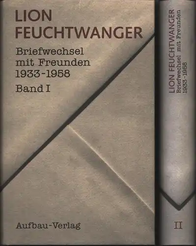 Feuchtwanger, Lion: Briefwechsel mit Freunden 1933-1958. 2 Bde. (= komplett). 