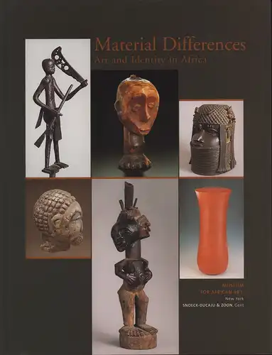 Material differences. Art and identity in Africa. With contributions by Herman Burssens [and others], Herreman, Frank (Hrsg.)