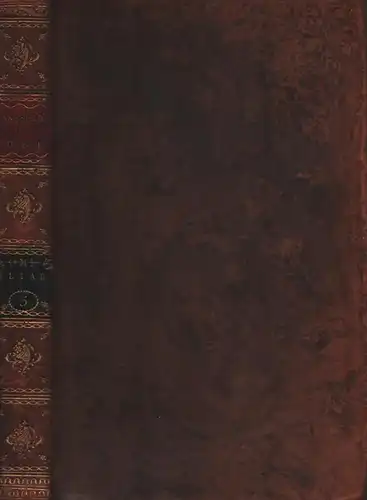 Homer [Homeros]: The Iliad. Translated by Alexander Pope. A New edition, with additional notes, critical and illustrative, by Gilbert Wakefield. VOL. V (von VI) apart. 