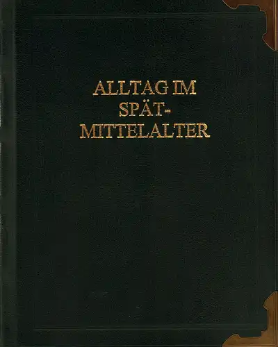 Hundsbichler, Helmut: Alltag im Spätmittelalter. Mit Beitr. von Helmut Hundsbichler, Gerhard Jaritz, Harry Kühnel, Elisabeth Vavra. (3. Aufl.). (Lizenzausgabe Archiv Verlag, Braunschweig). 