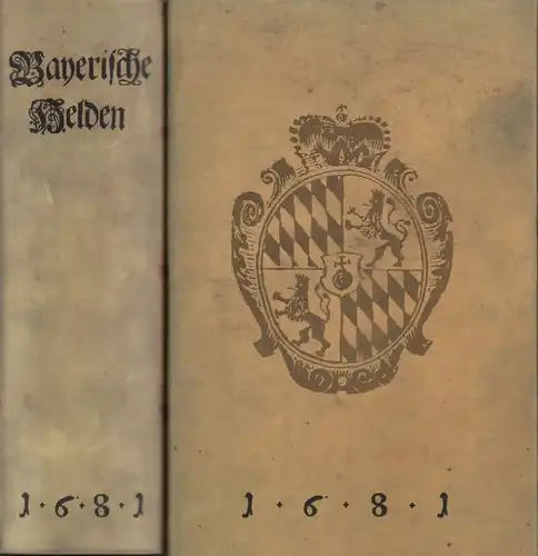 J. U. M. [d.i. Brunner, Andreas]: Schau Plaz Bayerischer Helden. Das ist Auführlicher [sic!] Entwurff aller Bayerischen Herzoge. Von Heut an Biß auf jezige Zeit.. 