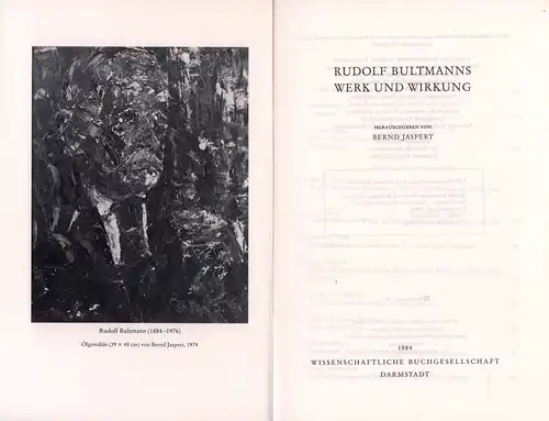 Jaspert, Bernd: Rudolf Bultmanns Werk und Wirkung.