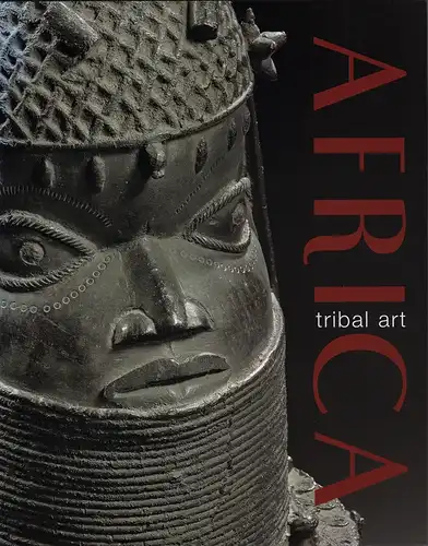 Land, Cees op't: Africa tribal art. With contributions by Cees op't Land, Bernd Leicht, Peter de Boer. (English translation by Piet Keusen). 