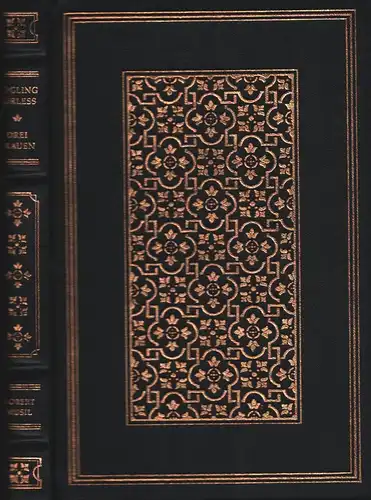 Musil, Robert: Die Verwirrungen des Zöglings Törleß / Drei Frauen. Mit Zeichn. von Gunter Böhmer.