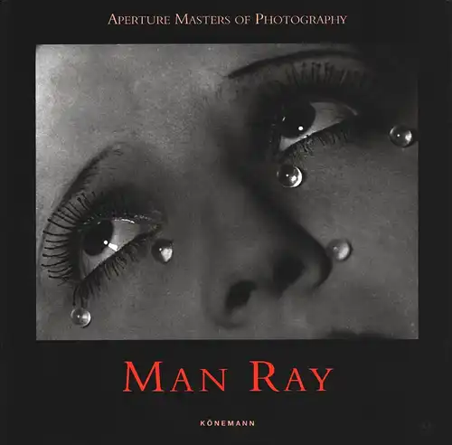 Perl, Jed: Man Ray. (German transl.: Ulrike Bischoff. French transl.: Jacques Bosser). 