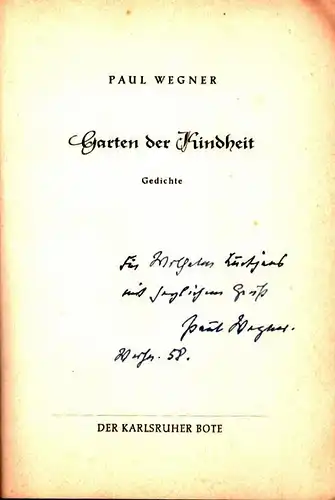 Wegner, Paul: Garten der Kindheit. Gedichte.