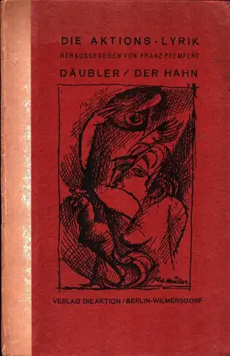 Der Hahn. Übertragungen aus dem Französischen von Theodor Däubler