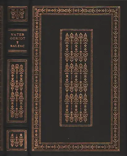 Balzac, Honoré de: Vater Goriot. (Vollständige Ausgabe. In der Übertragung von Siever Johann Meyer-Berghaus, durchgesehen von Fritz Montfort). 