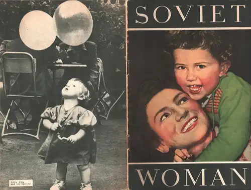 Soviet Woman. [Sowjetisches Pamphlet anlässlich der IWeltausstellung in Brüssel 1958]. 