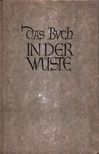 Buber, Martin: Das Buch in der Wüste. 