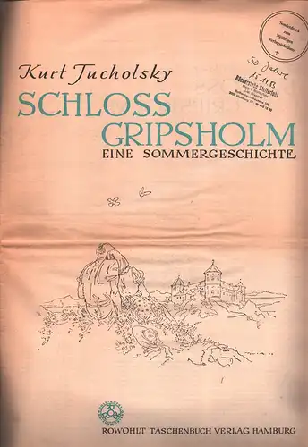 Tucholsky, Kurt: Schloß Gripsholm. Eine Sommergeschichte. (Sonderdruck zum 75jährigen Verlagsjubiläum). REPRINT der Ausgabe 1946. 
