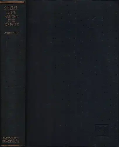 Social life among the insects, Wheeler, William Morton