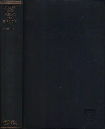 Wheeler, William Morton: Social life among the insects. 