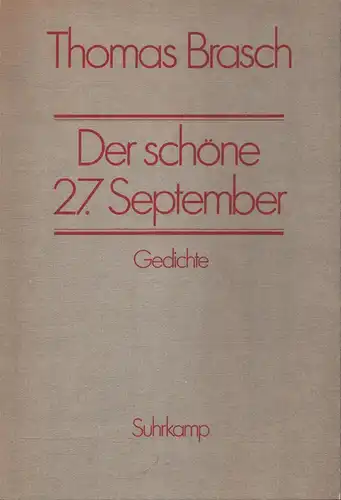 Brasch, Thomas: Der schöne 27. September. Gedichte. (2. Aufl.). 