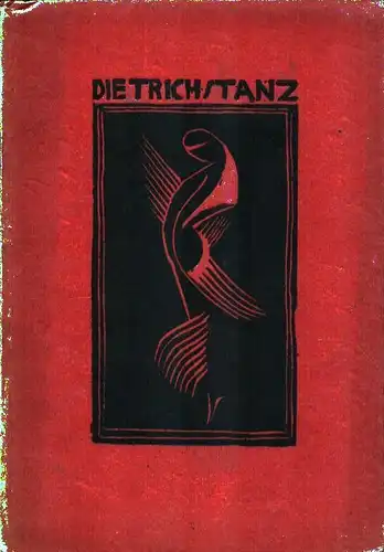 Dietrich [Dietrich, Rudolf Adrian]: Das Tanzbuch. 